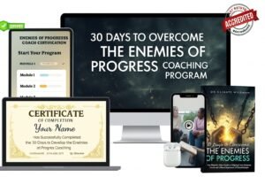30 Days to Overcome the Enemies of Progress Coaching Program